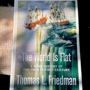 BOOK : The world is Flat by Thomas Friedman.